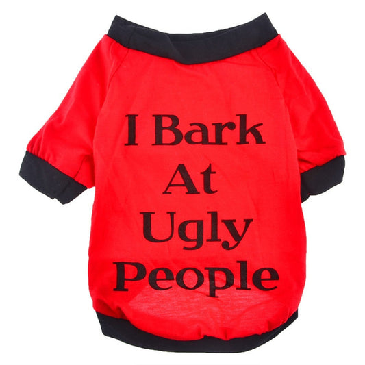 I Bark at Ugly People Pet Tees